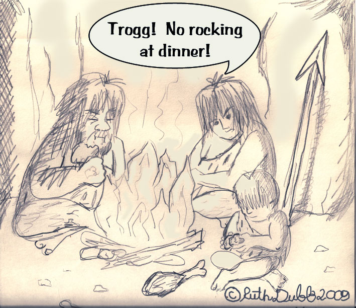 Trogg!  No rocking at dinner!